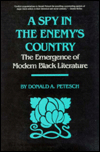 A Spy in the Enemy's Country: The Emergence of Modern Black Literature