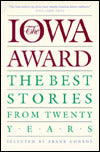 The Iowa Award: The Best Stories from Twenty Years