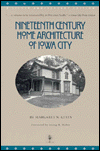 Nineteenth Century Home Architecture of Iowa City: A Silver Anniversary Edition