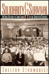 Solidarity and Survival: An Oral History of Iowa Labor in the Twentieth Century