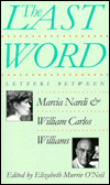 The Last Word: Letters Between Marcia Nardi and William Carlos Williams
