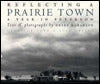 Reflecting a Prairie Town: A Year in Peterson