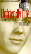 Unfriendly Fire: A Mother's Memoir