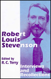 Robert Louis Stevenson: Interviews and Recollections