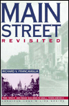 Main Street Revisited: Time, Space, and Image Building in Small-Town America