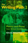 The Writing Path 2: Poetry and Prose from Writers' Conferences
