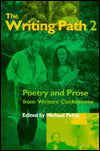 The Writing Path 2: Poetry and Prose from Writers' Conferences