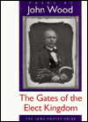 The Gates of the Elect Kingdom