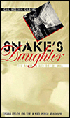 Snake's Daughter: The Roads in and out of War