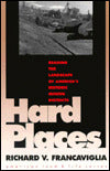 Hard Places: Reading the Landscape of America's Historic Mining Districts