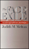 The Face of Exile: Autobiographical Journeys