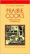 Prairie Cooks: Glorified Rice, Three-Day Buns and Other Reminiscences