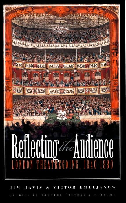 Reflecting the Audience: London Theatregoing, 1840-1880