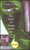 The Kind of Things Saints Do