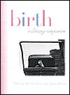Birth: A Literary Companion