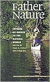 Father Nature: Fathers As Guides to the Natural World