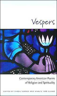 Vespers: Contemporary American Poems of Religion and Spirituality