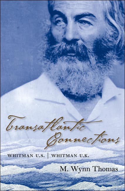 Transatlantic Connections: Whitman U.S., Whitman U.K