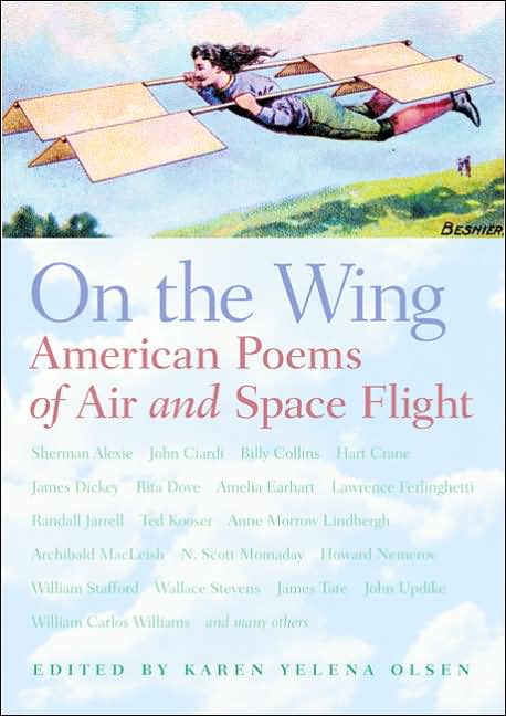 On the Wing: American Poems of Air and Space Flight