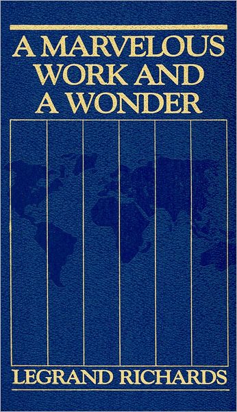 A Marvelous Work and a Wonder