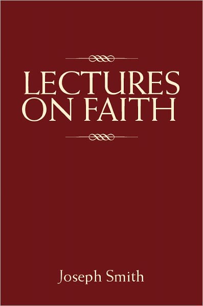 Lectures on Faith