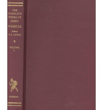 Complete Works of John Webster
