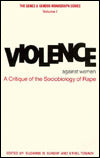 Violence Against Women: A Critique of the Sociobiology of Rape