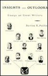 Insights and Outlooks: Essays on Great Writers