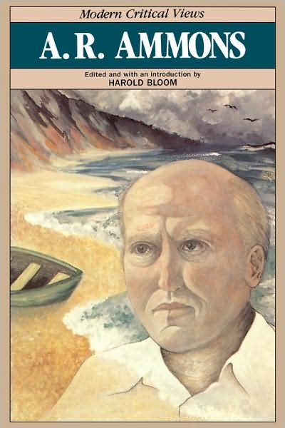 A.R. Ammons (Modern Critical Views Series)
