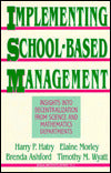 Implementing School-Based Management: Insights into Decentralization from Science and Mathematics Departments Urban Institute Report 93-4