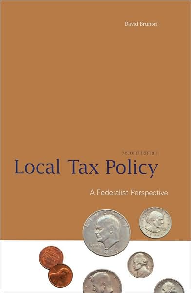 Local Tax Policy: A Federalist Perspective