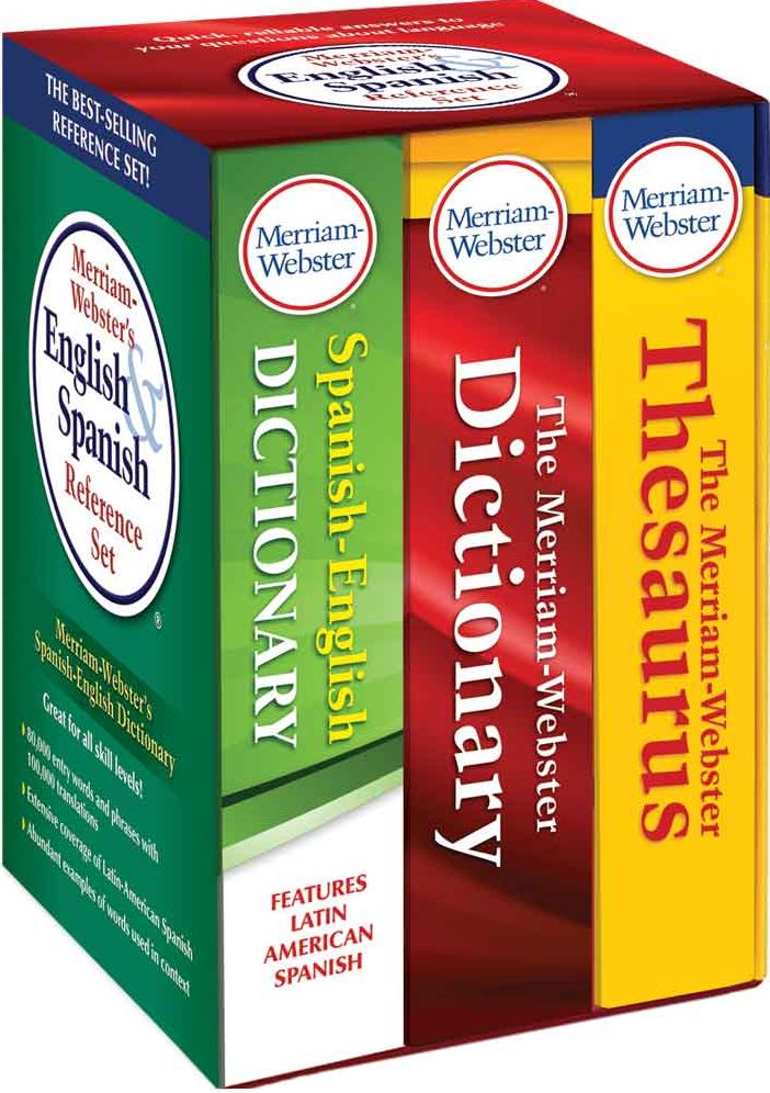 Merriam-Webster's English &amp; Spanish Reference Set: Includes: The Merriam-Webster Dictionary, The Merriam-Webster Thesaurus, and Merriam-Webster's Spanish-English Dictionary