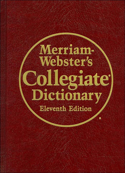 Merriam-Webster's Collegiate Dictionary