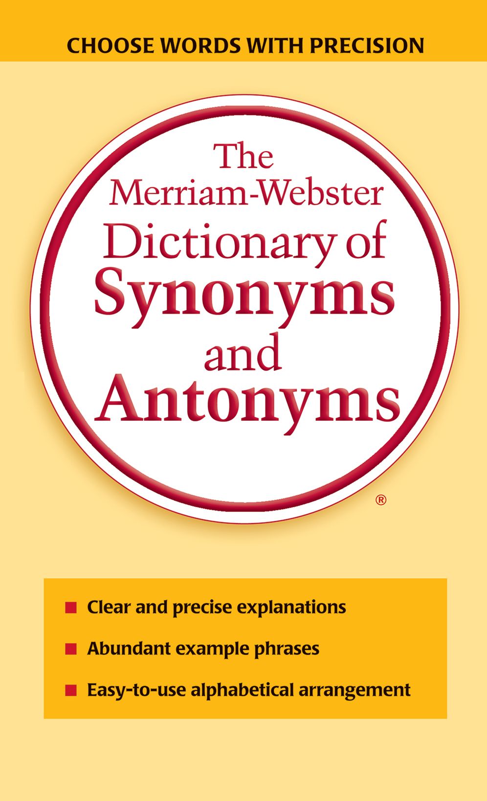 The Merriam-Webster Dictionary of Synonyms and Antonyms