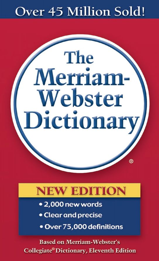 The Merriam-Webster Dictionary