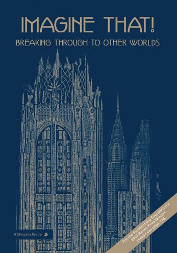 Imagine That!: Breaking Through to Other Worlds