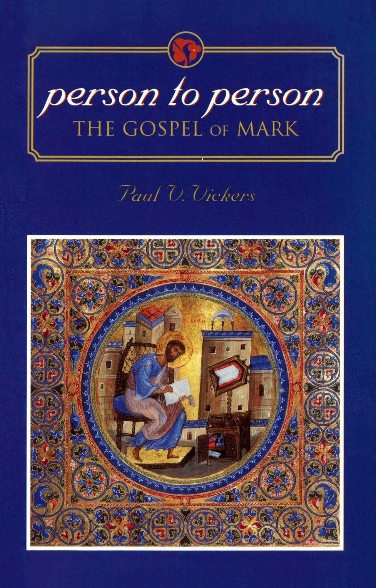 Person to Person: The Gospel of Mark