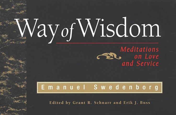 The Way of Wisdom: Meditations on Love and Service