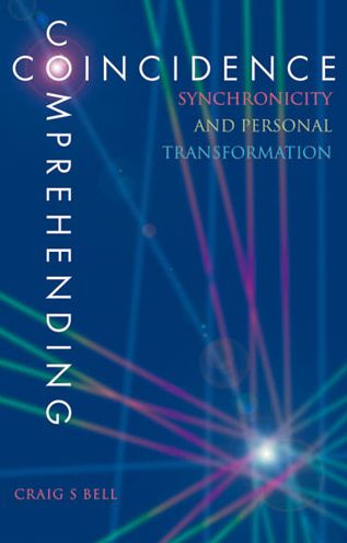 Comprehending Coincidence: Synchronicity and Personal Transformation