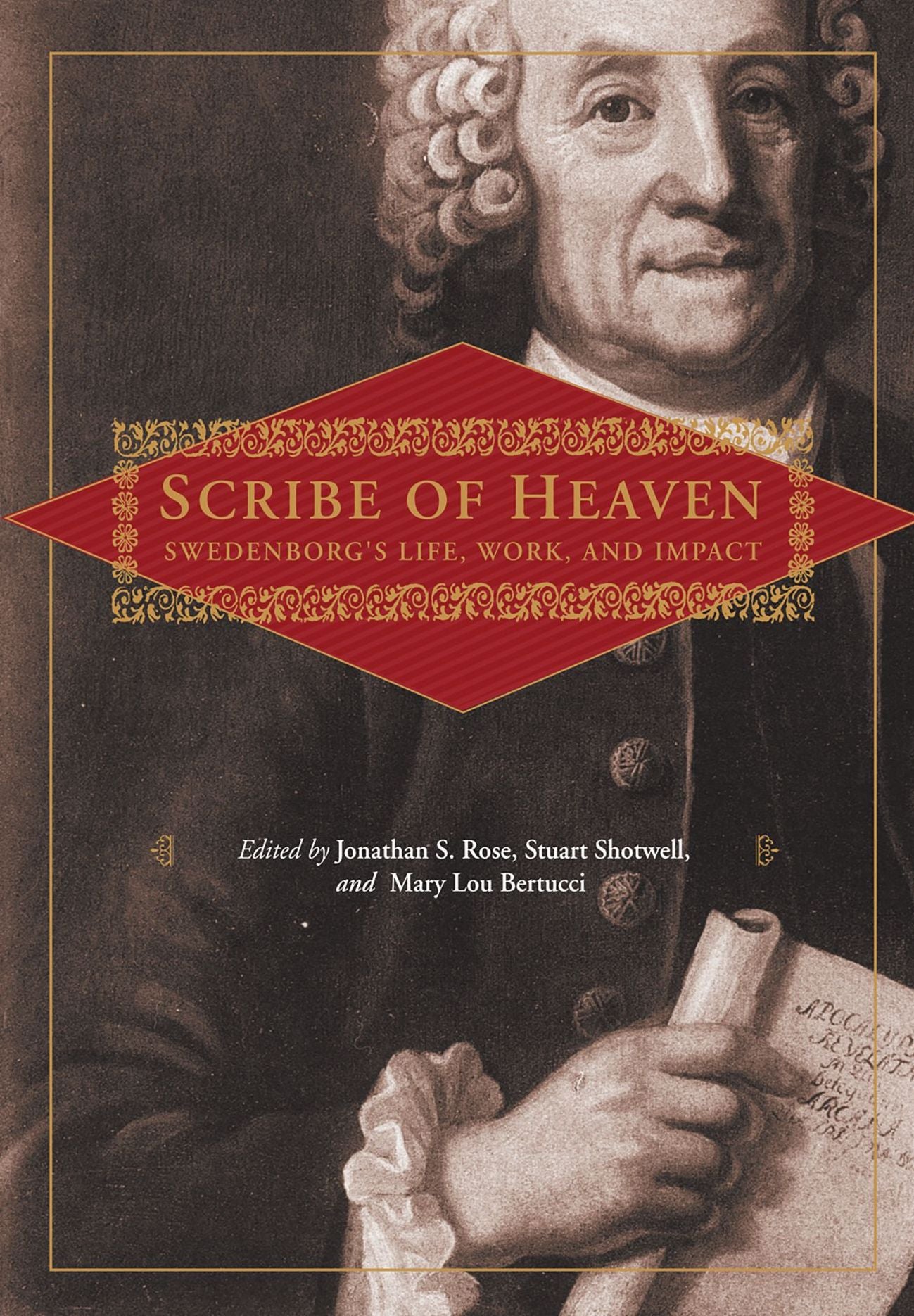 Scribe of Heaven: Swedenborg's Life, Work and Impact