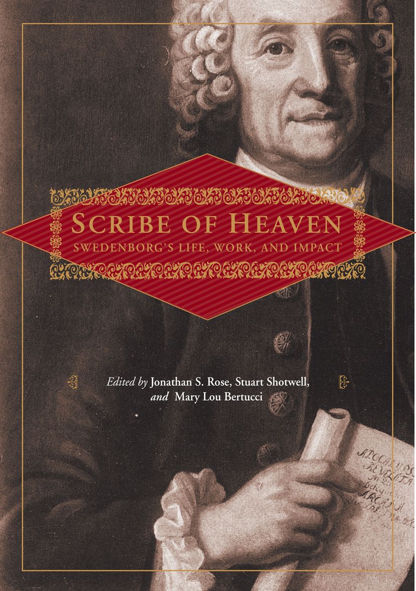 Scribe of Heaven: Swedenborg's Life, Work, and Impact