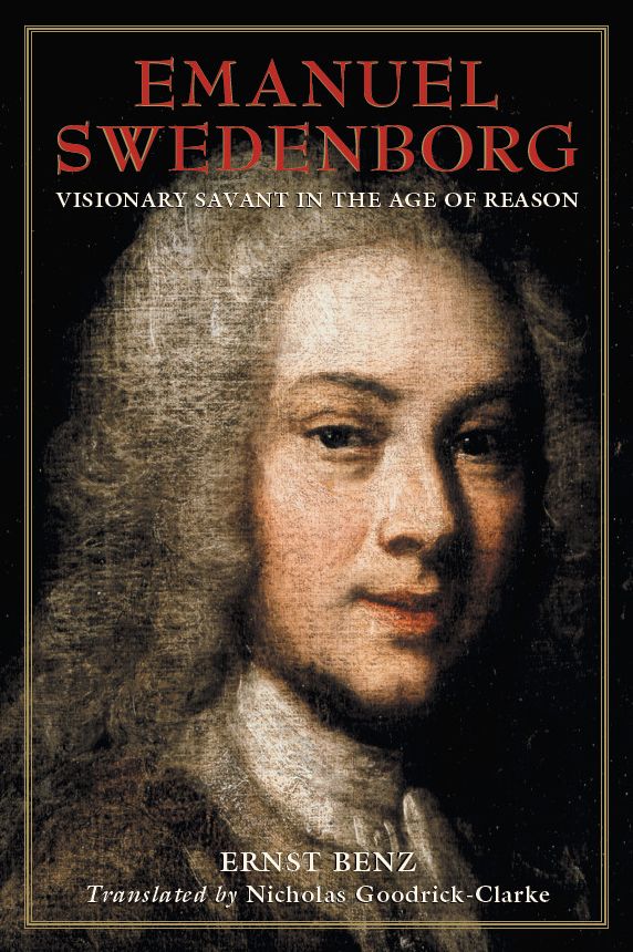 Emanuel Swedenborg: Visionary Savant in the Age of Reason