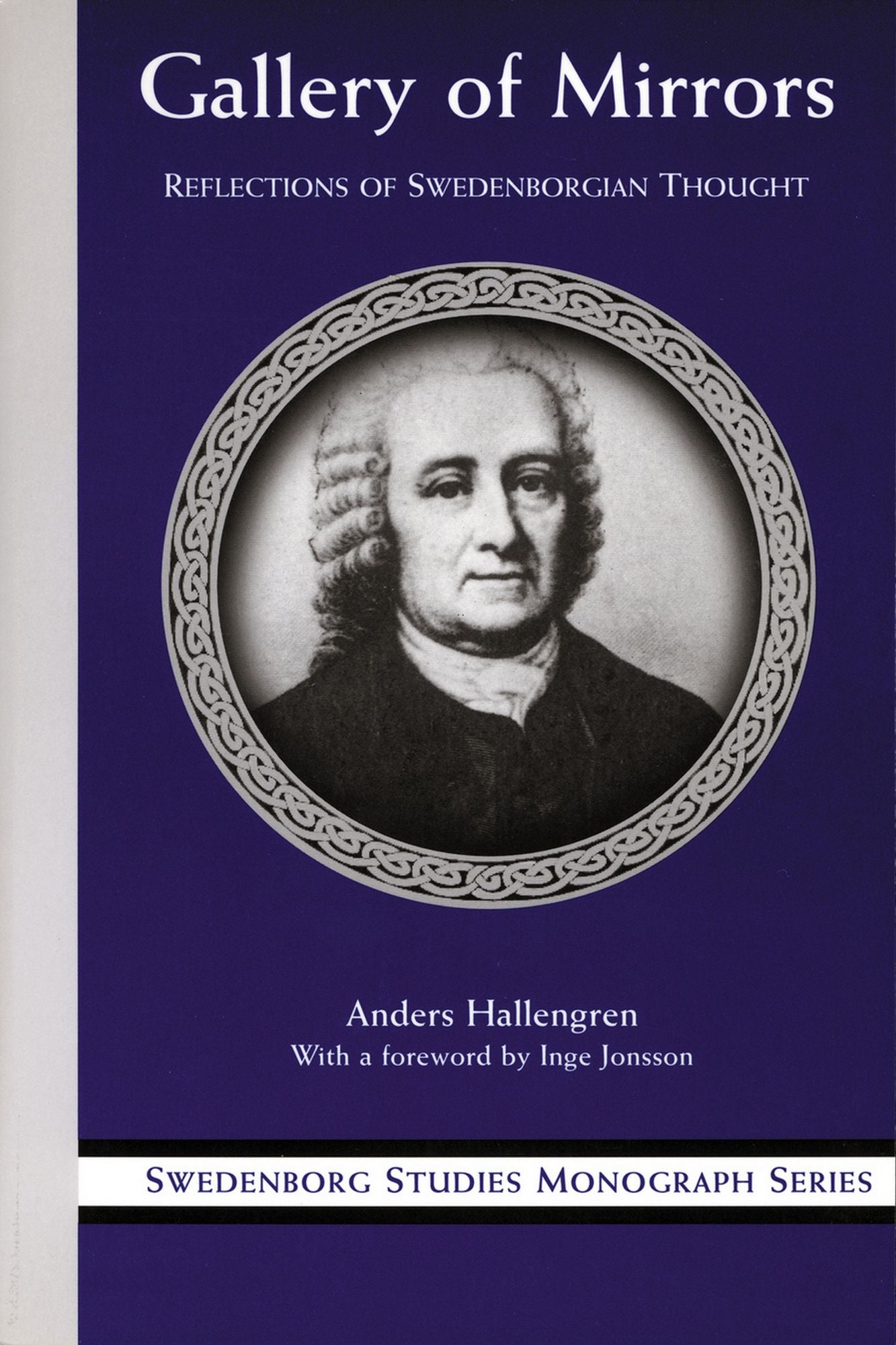 GALLERY OF MIRRORS: REFLECTIONS OF SWEDENBORGIAN THOUGHT
