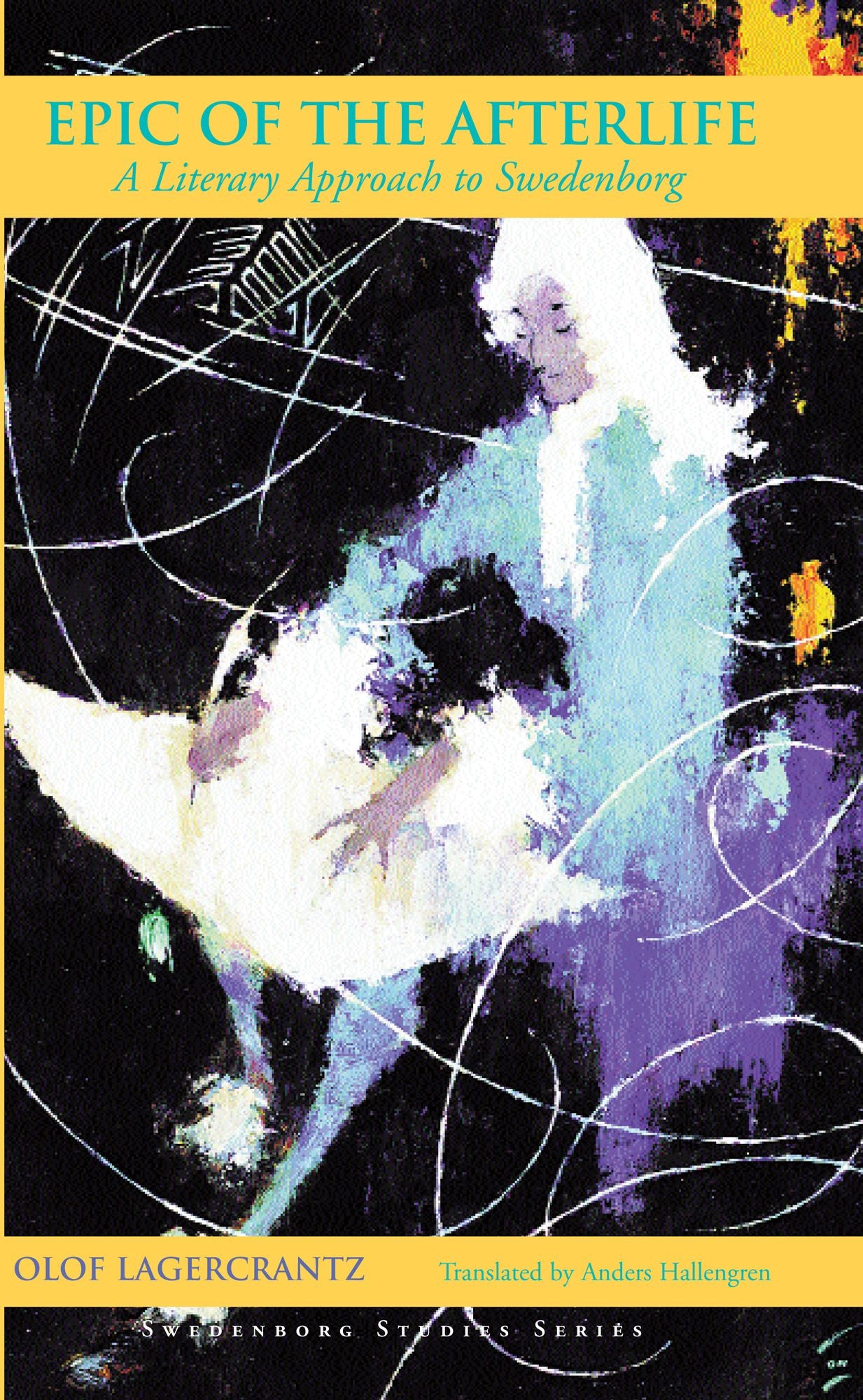 EPIC OF THE AFTERLIFE: A LITERARY APPROACH TO SWEDENBORG