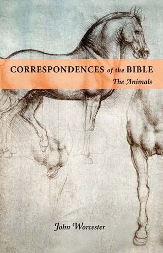 Correspondences of the Bible: Animals: The Animals