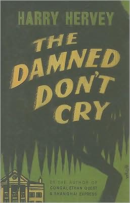 The Damned Don't Cry