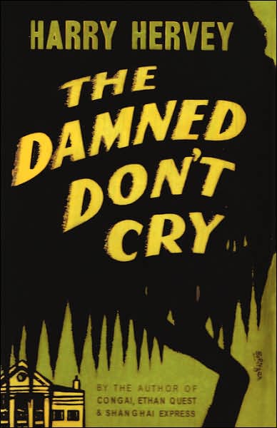 The Damned Don't Cry