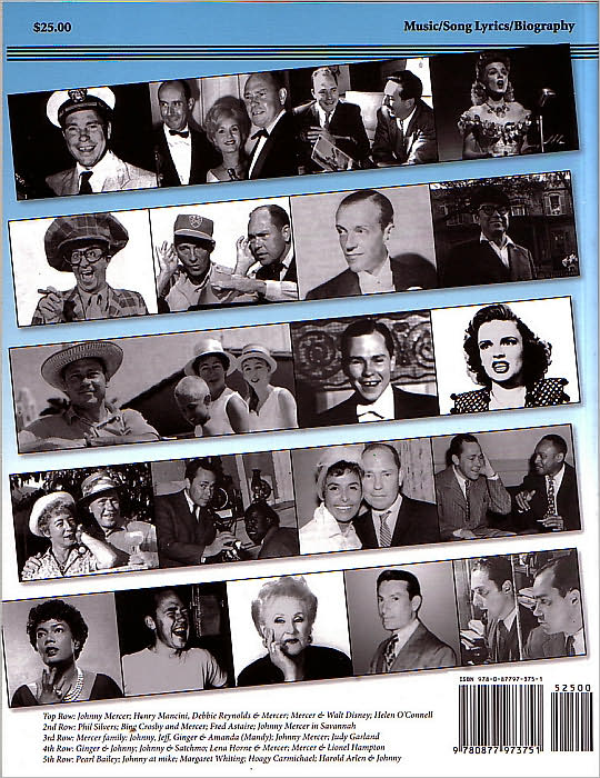 Johnny Mercer: The Life, Times and Song Lyrics of Our Huckleberry Friend