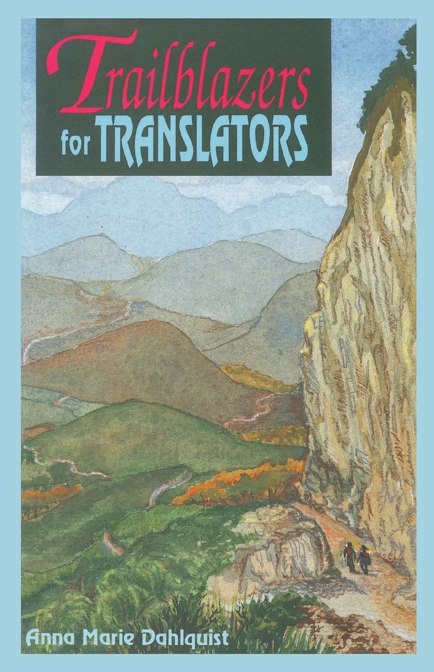 Trailblazers for Translators: The Influence of the
