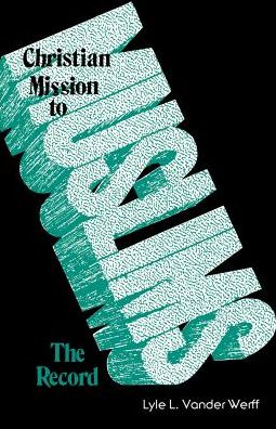 Christian Mission to Muslims: The Record